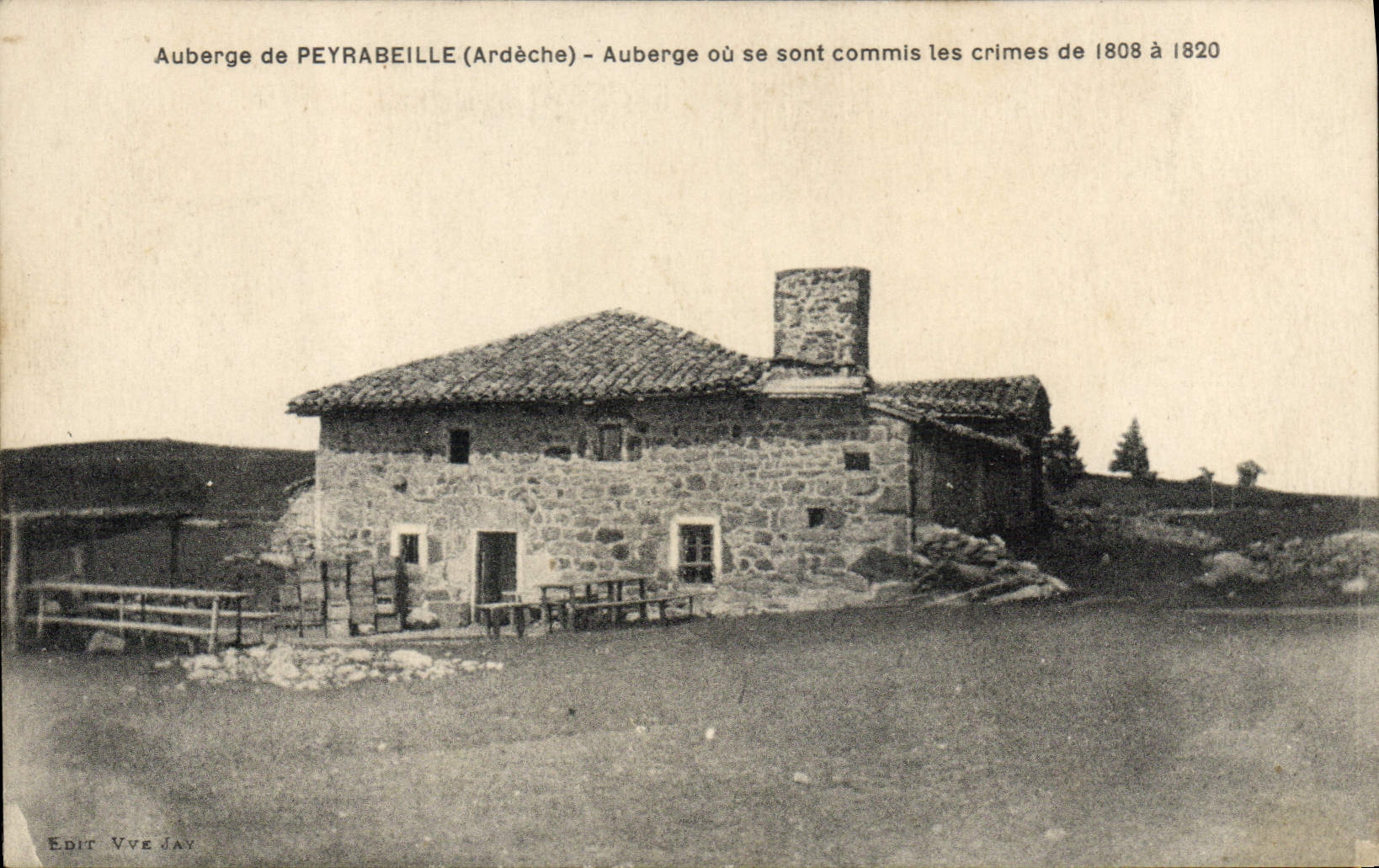 CPA Auberge de Peyrabeille Ardeche Auberge ou se sont commis les crimes de 1808 a 1820