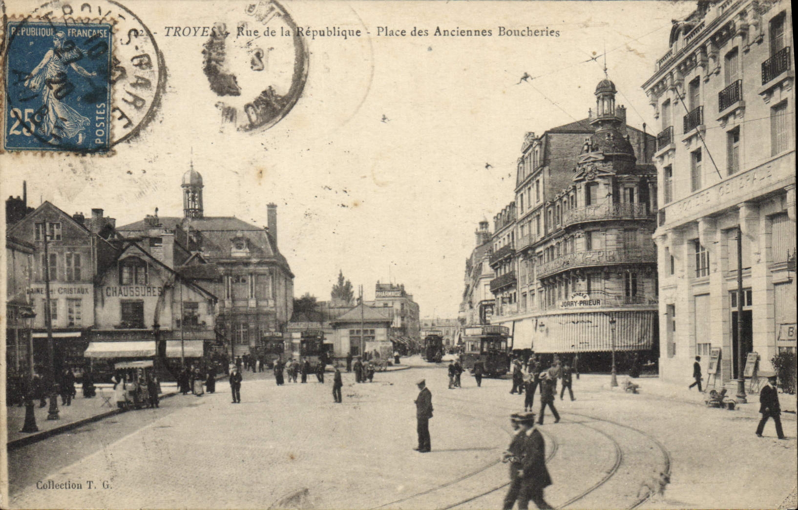 CPA Troyes Rue de la Republique Place des Anciennes Boucheries