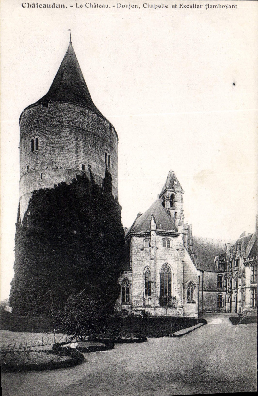 CPA Chateaudun Le Chateau Donjon Chapelle Et Escalier Flamboyant