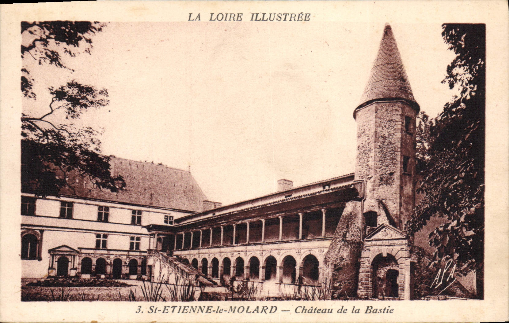 CPA La Loire Illustree St Etienne le Molard Chateau de la Bastie