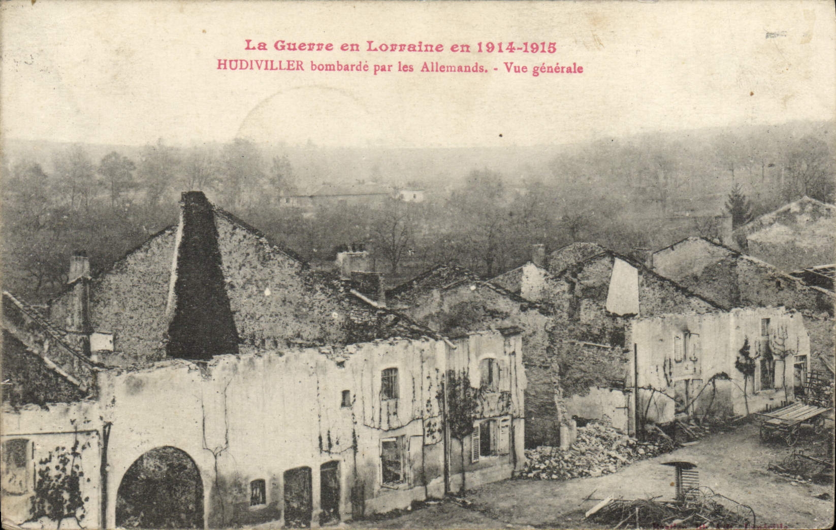 CPA Hudiviller Bombarde Par Les Allemands Vue Generale