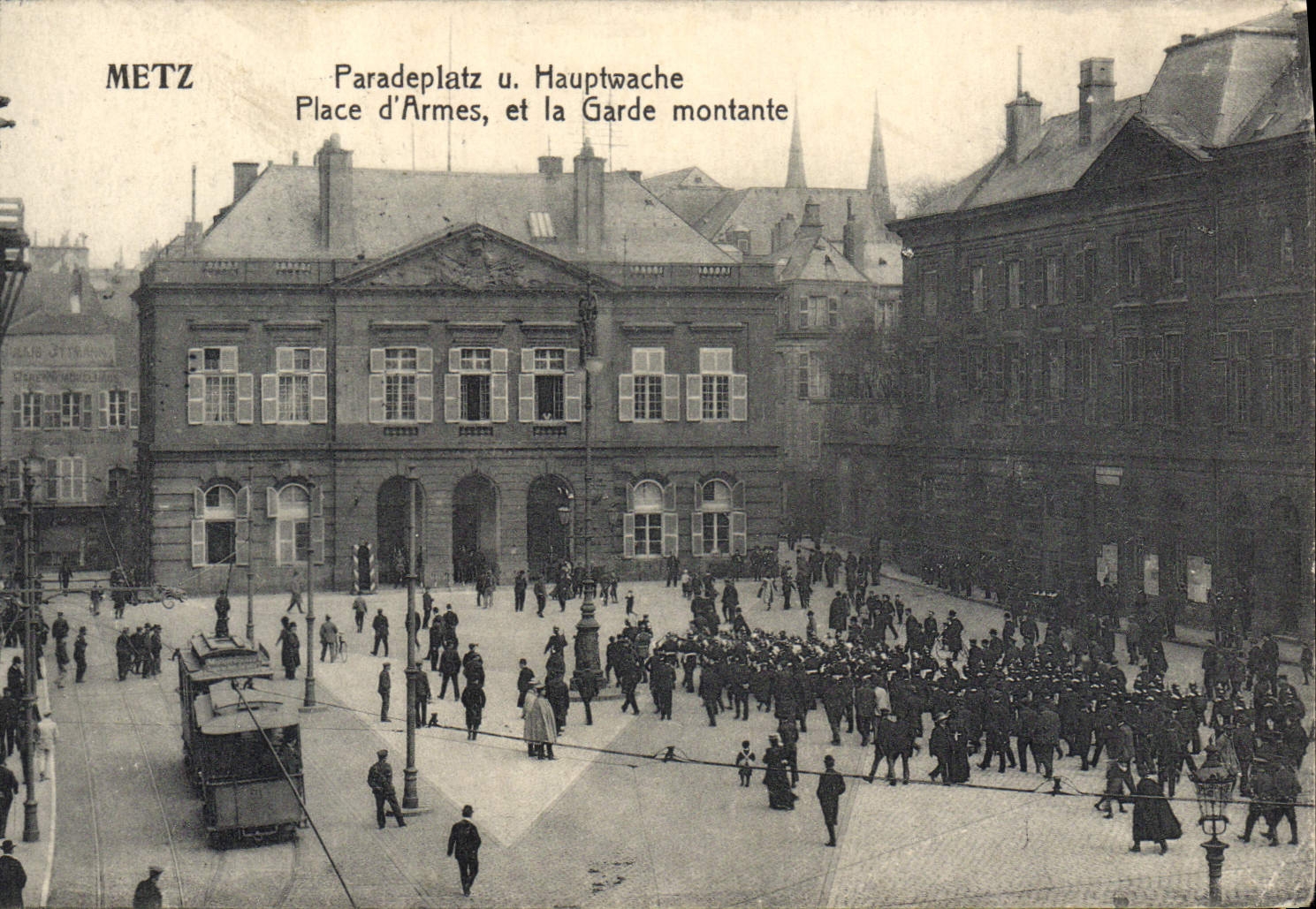 CPA Metz Place d'Armes et la garde montante