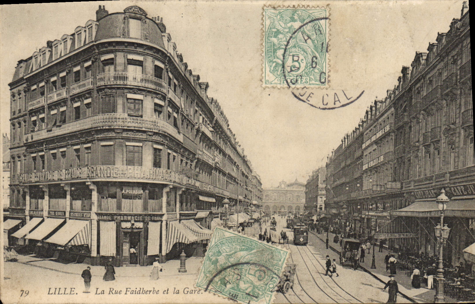 CPA Lille La Rue Faidherbe Et la Gare