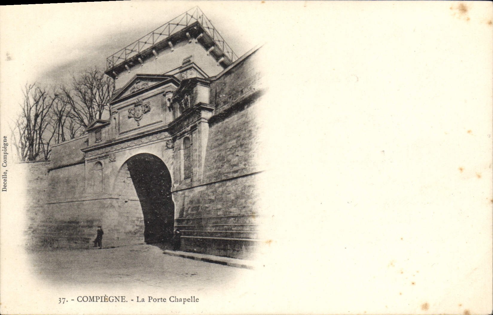 CPA Compiegne La Porte Chapelle