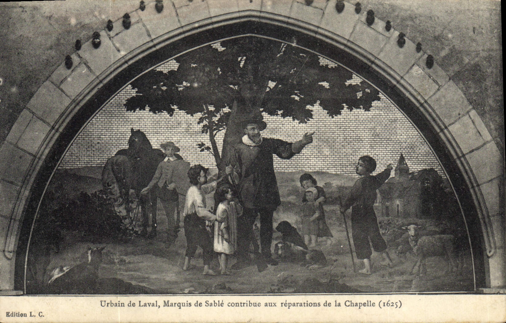 CPA Urbain De Laval Marquis De Sable Contribue Aux Reparations De La Chapelle 1625