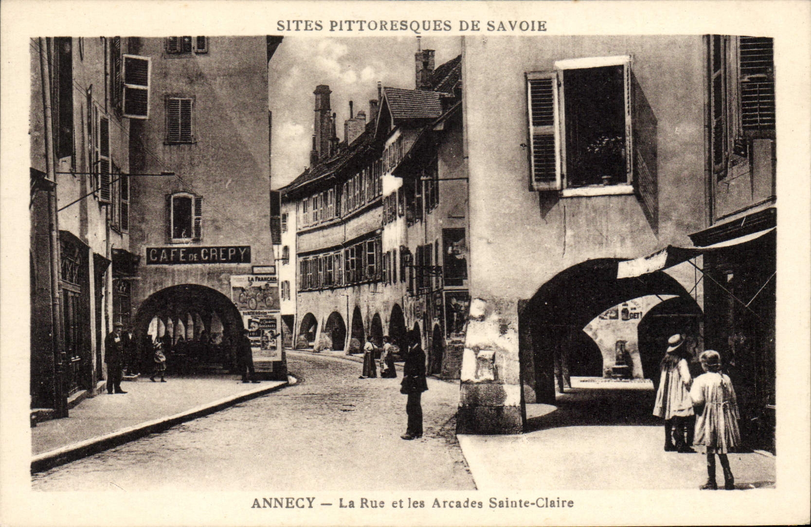 CPA Annecy La Rue Et Les Arcades Sainte Claire café de Crepy