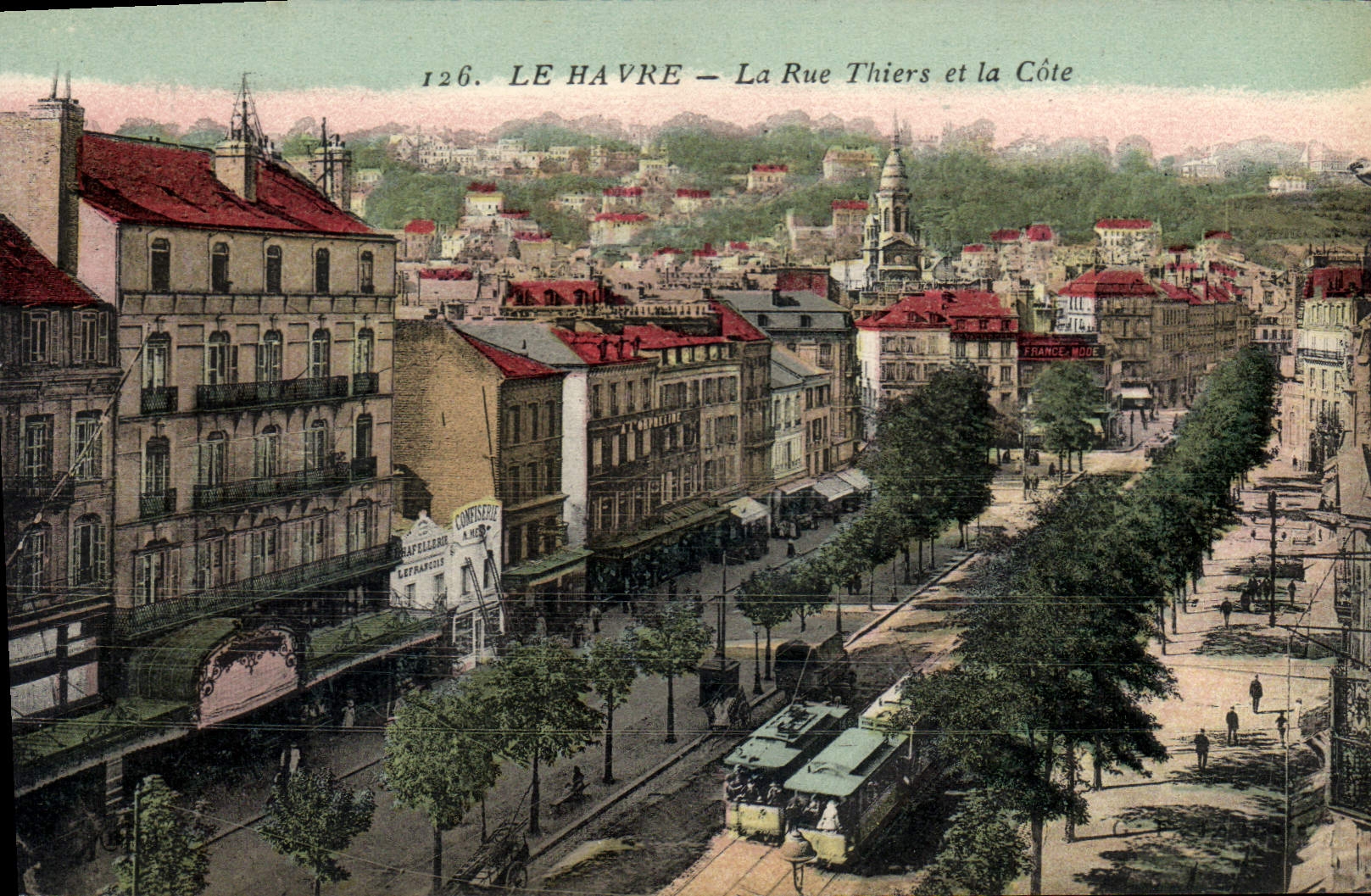 CPA Le Havre La Rue Thiers Et La Cote