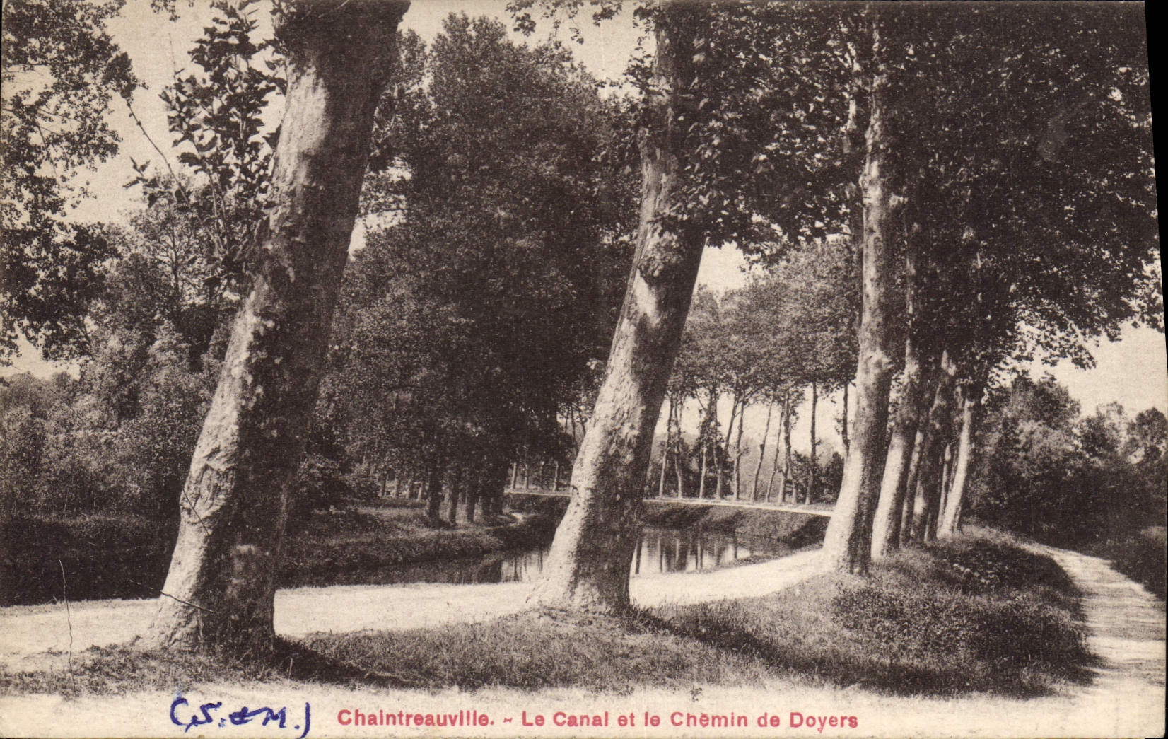 CPA Chaintreauville Le Canal Et Le Chemin De Doyers