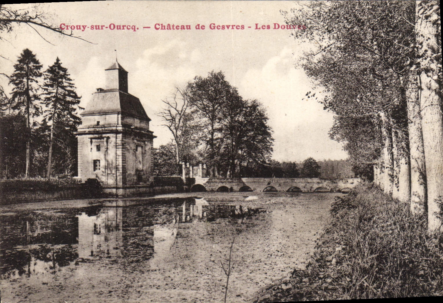 CPA Crouy Sur Ourcq Chateau De Gêvres