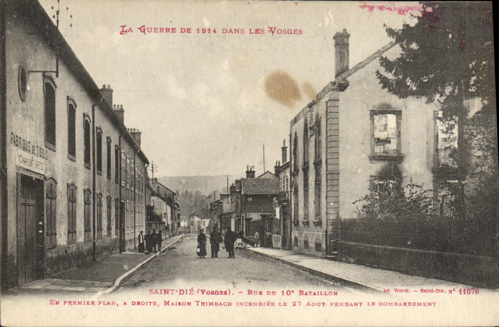 CPA Saint Die Rue Du 10ème Bataillon maison trimbach incendiée le 27 août 1914