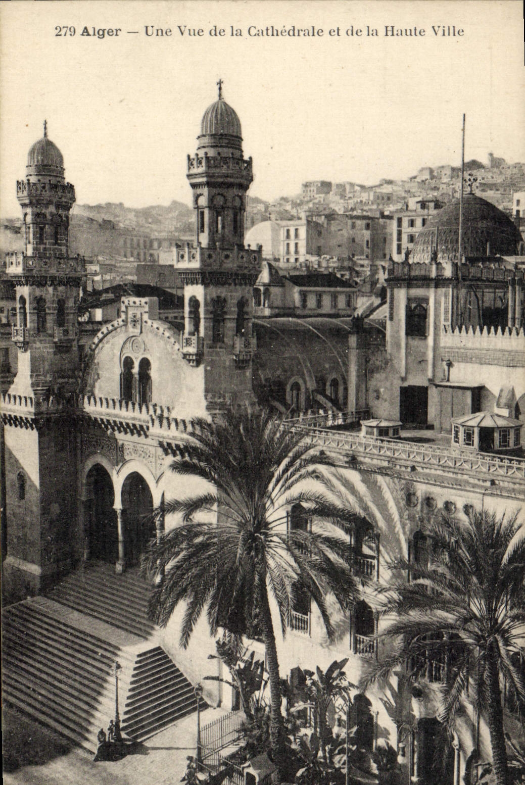 CPA Alger Une Vue De la Cathederale Et De La Haute Ville