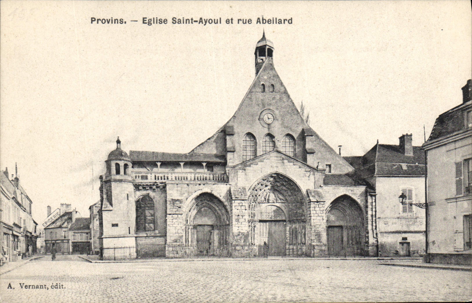 CPA Provins Eglise Saint Ayoul Et Rue Abeilard