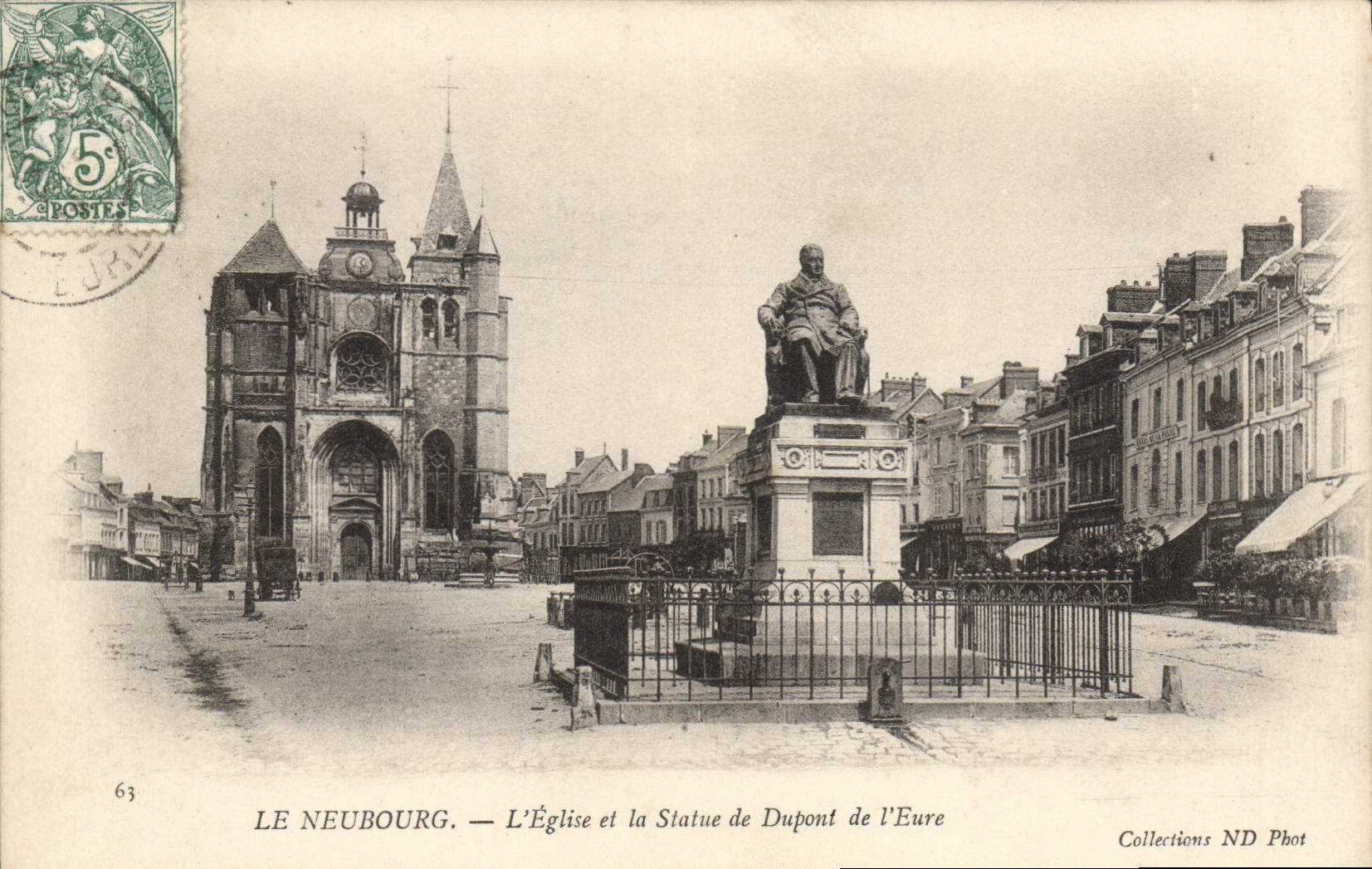 CPA Le Neubourg L'Eglise Et La Statue De Dupont De I'Eure