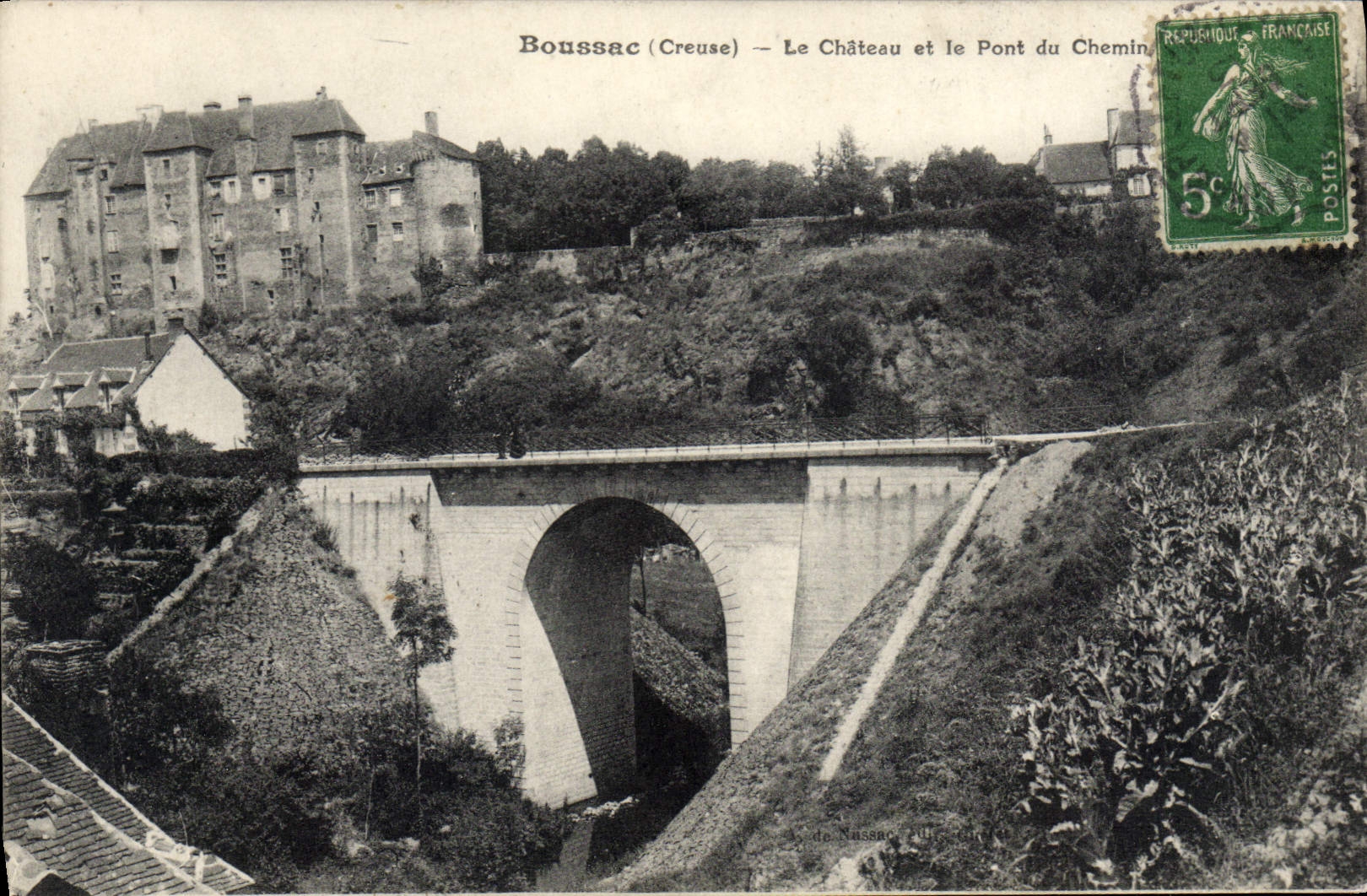 CPA Boussac Le Chateau Et Le Pont Du Chemin