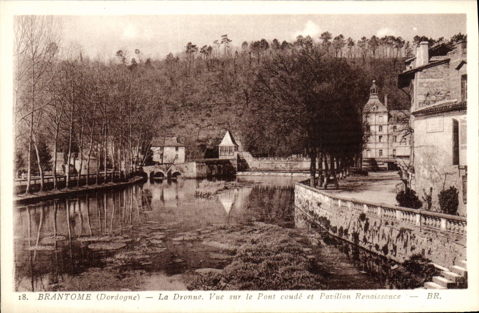 CPA Brantome La Dronne Vue Sur Le Pont Coude Et Pavillion