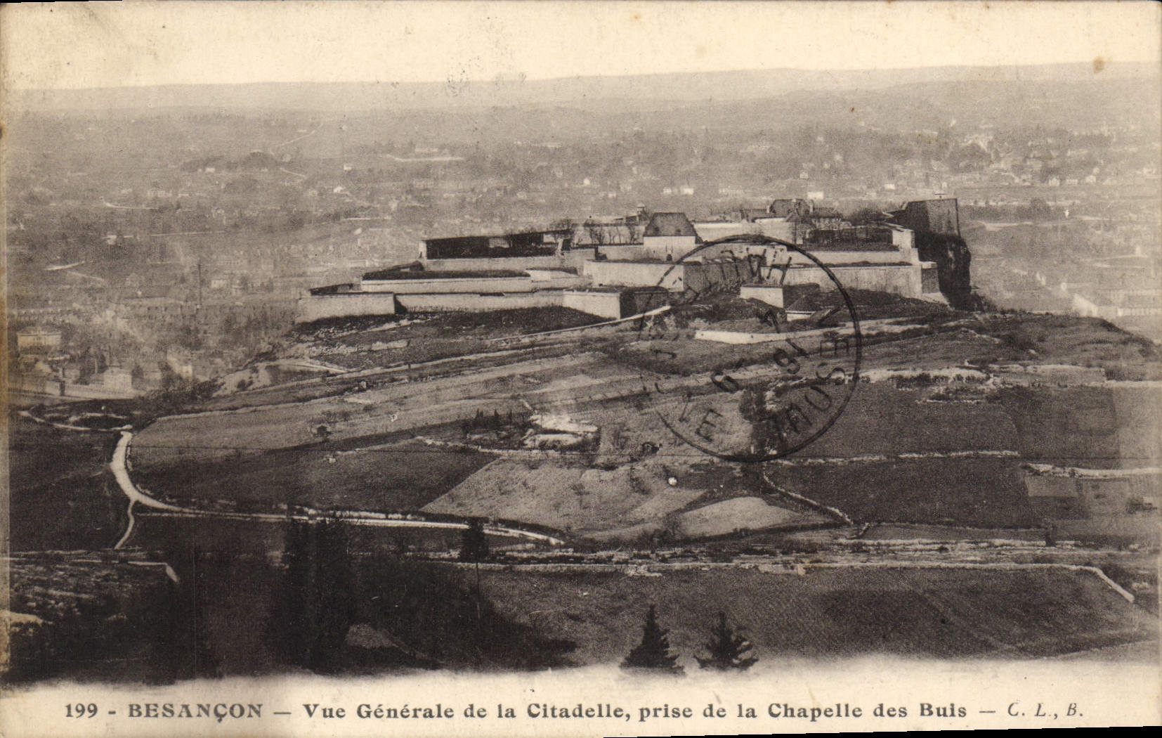 CPA Besancon Vue Generale De la Citadelle Prise De La Chapelle Des Buis