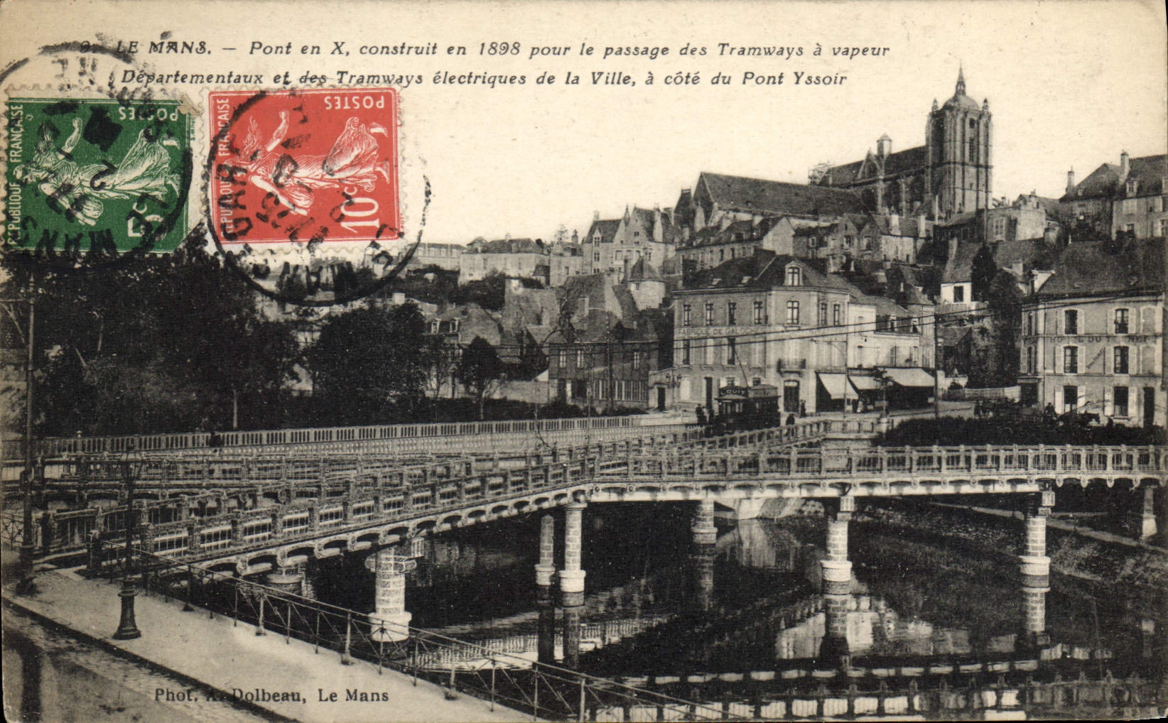 CPA Le Mans Pont en X construit en 1898 tramway à vapeur départemental tramway électrique