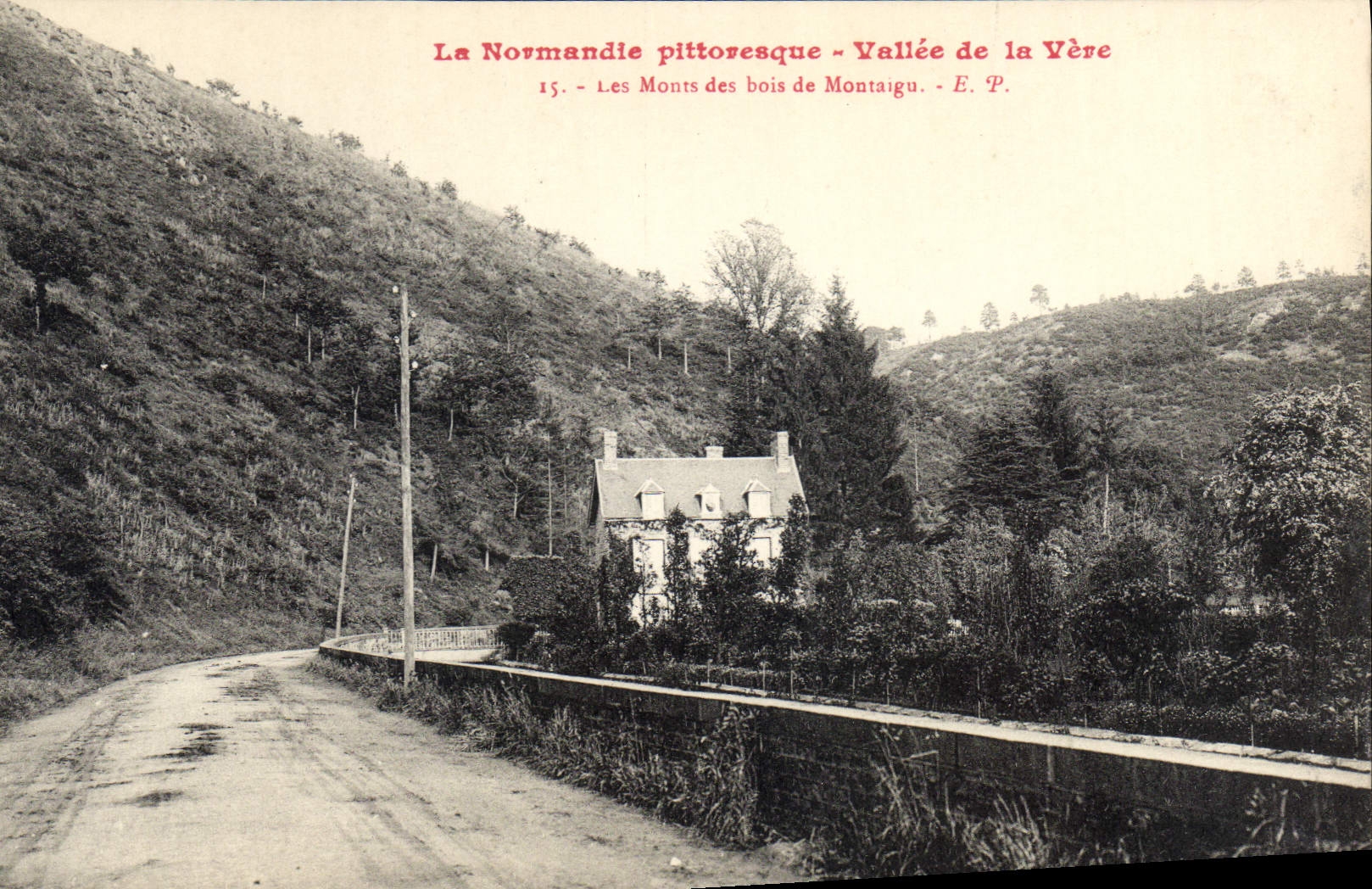 CPA La Normandie pittoresque Vallee de la Vere Les Monts des bois de Montaigu