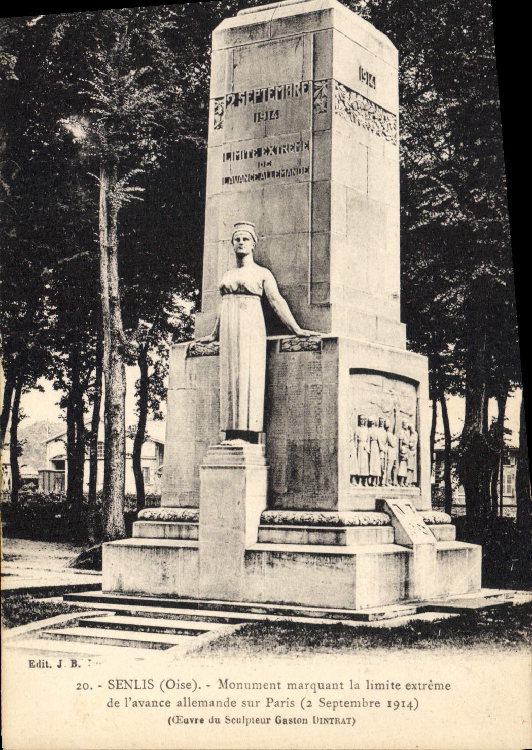 CPA Senlis Oise Monument marquant la limite extreme de l'avance allemande sur Paris