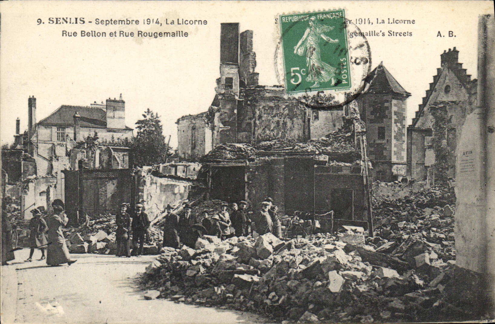 CPA Senlis Septembre 1914 La Licorne Rue Bellon et Rue Rouqemaille