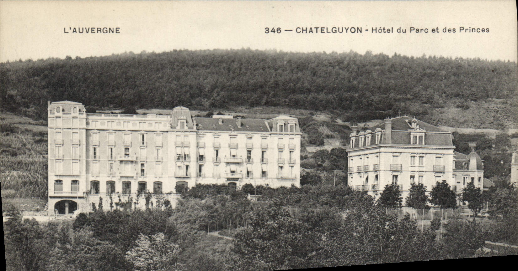 CPA L'Auvergne Chatelguyon Hotel du Parc et des Princes