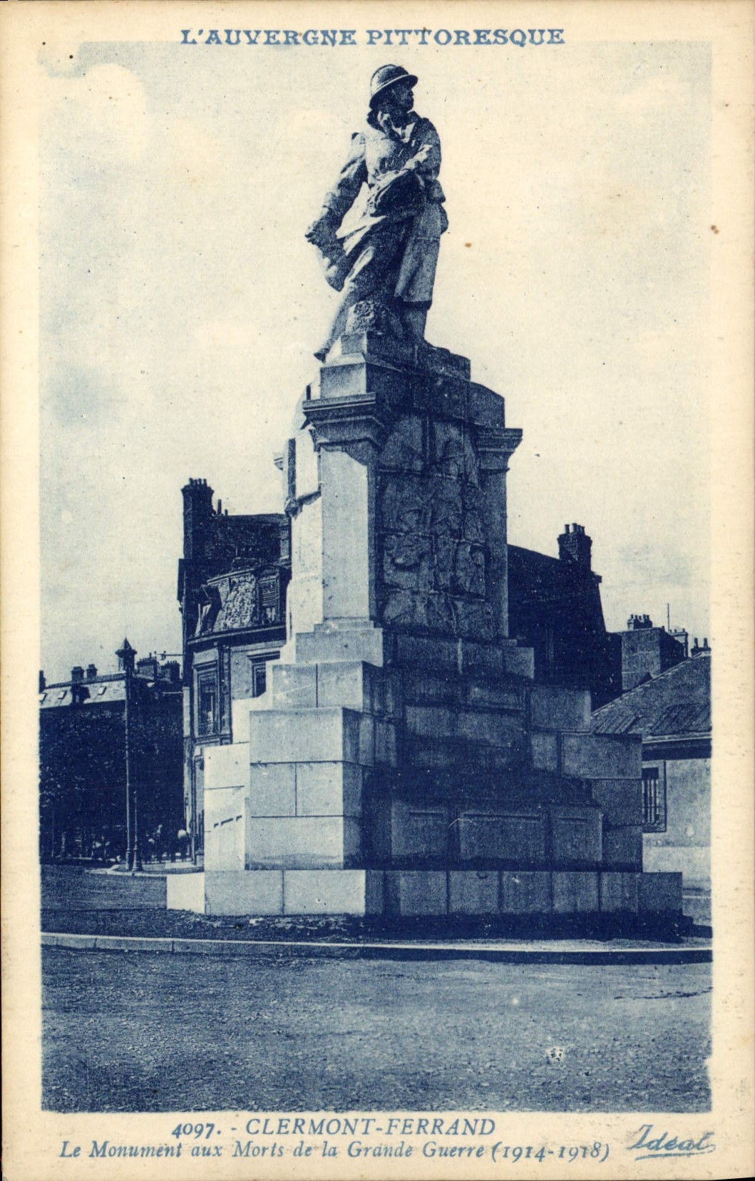 CPA L'Auvergne Pittoresque Clermont Ferrand Le Monument aux Morts de la Grande Guerre 1914 1918