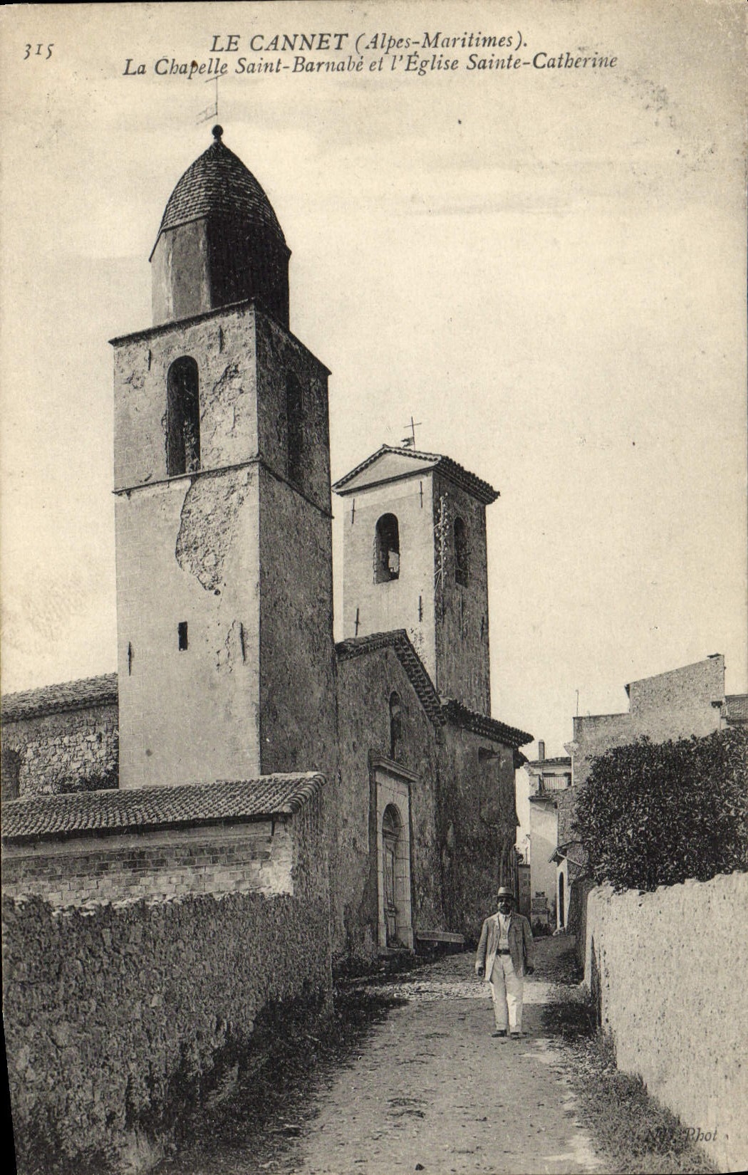 CPA Le Cannet La Chapelle Saint Barnabe et l'Eglise Sainte Catherine