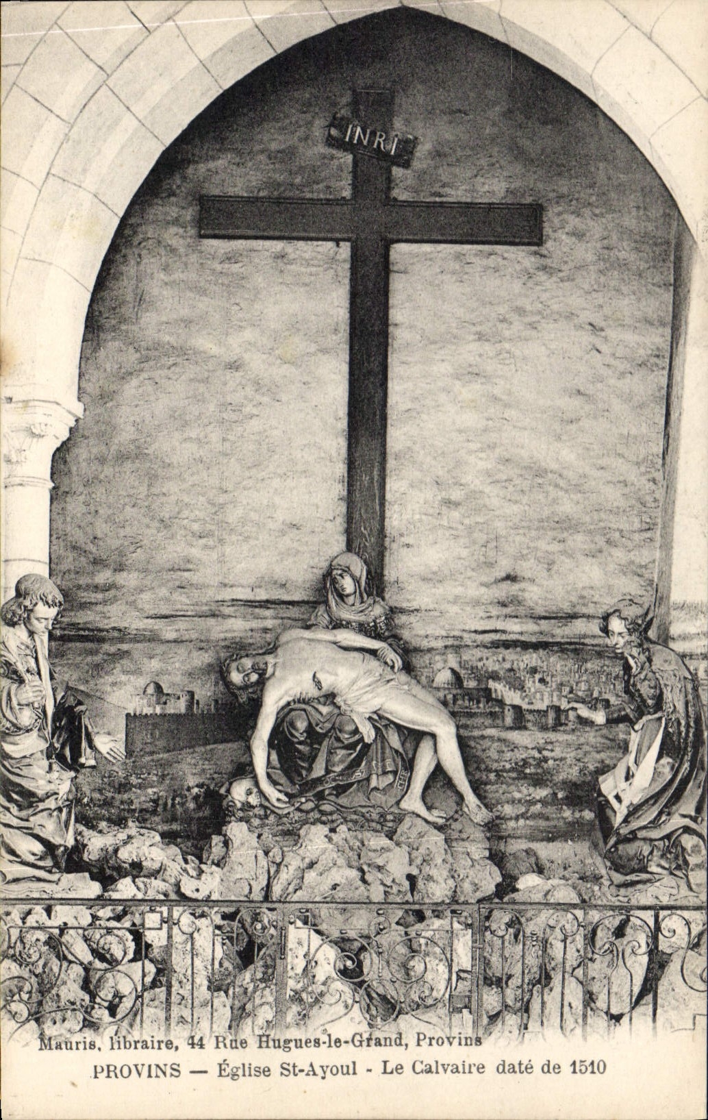 CPA Mauris libraire Rue Hugues le Grand Provins Eglise St Ayoul Le Calvaire