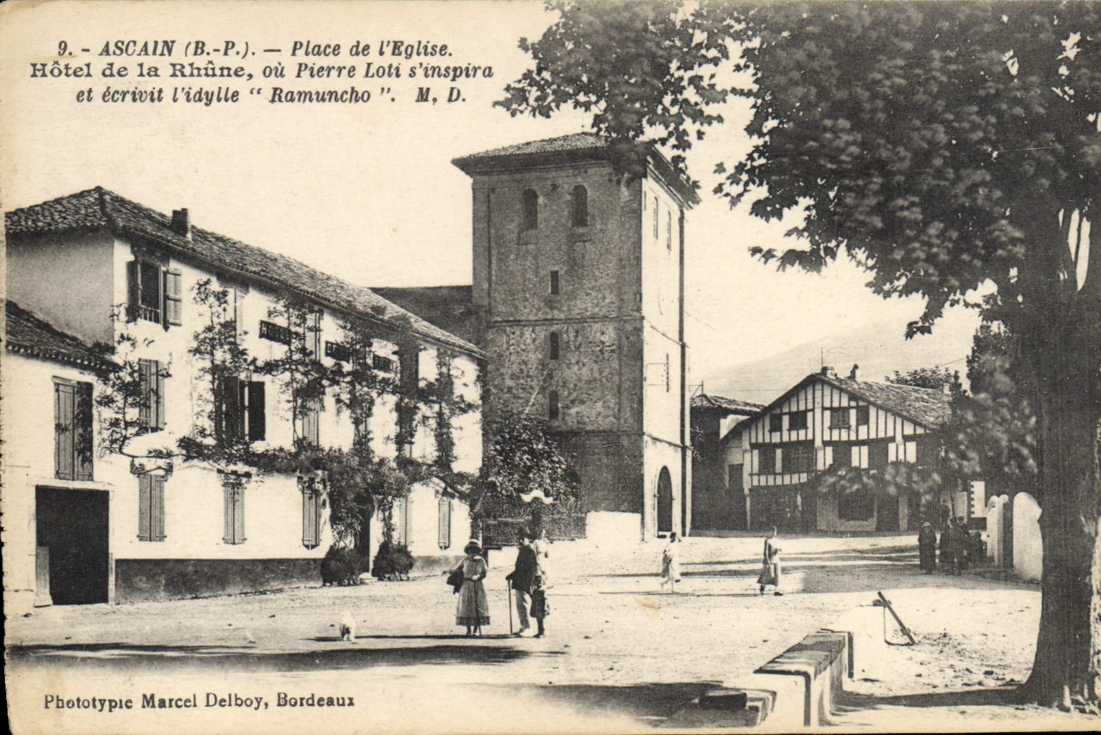 CPA Ascain BP Place de L'Eglise Hotel de la Rhine ou Pierre Loti s'inspira et ecrivit l'idylle Ramun