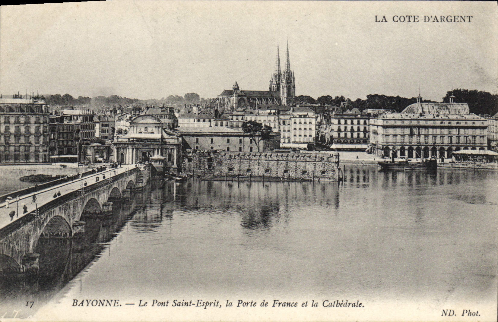 CPA Bayonne Le Pont Saint Esprit la Porte de France et la Cathedrale