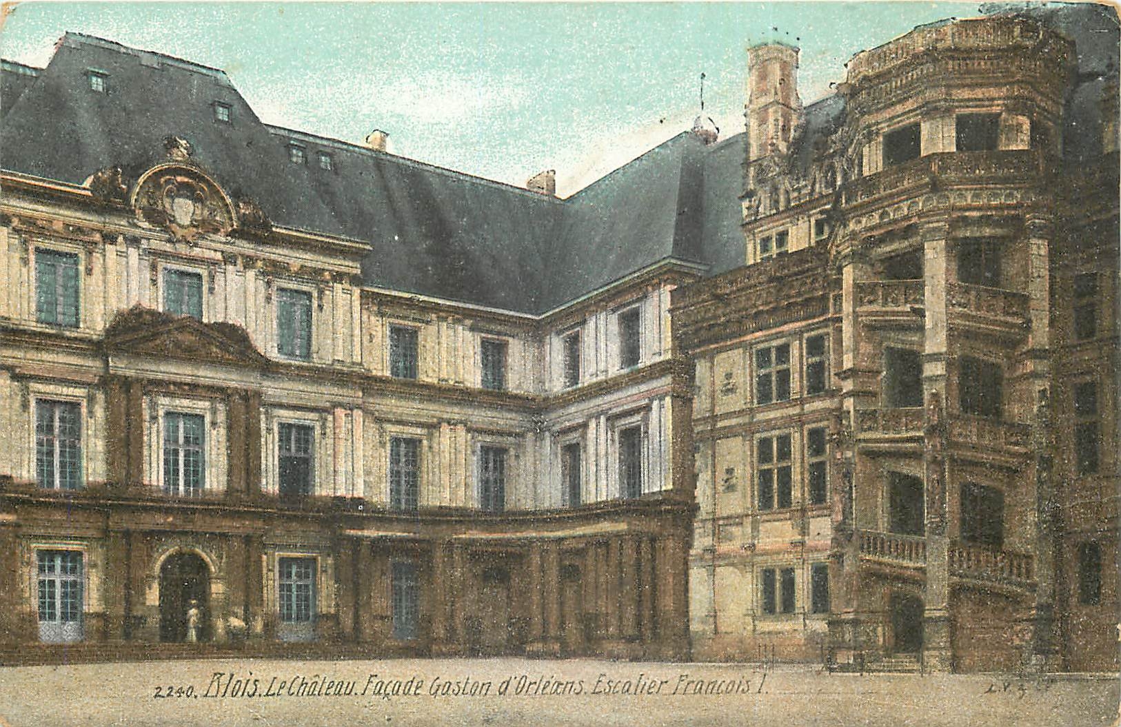 CPA Blois Le chateau Facade Gaston d'Orleans Escalier Francois I