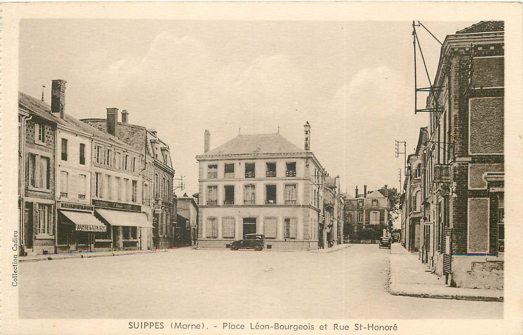 CPA Suippes (Marne) Place Leon Bourgeois et rue St Honore