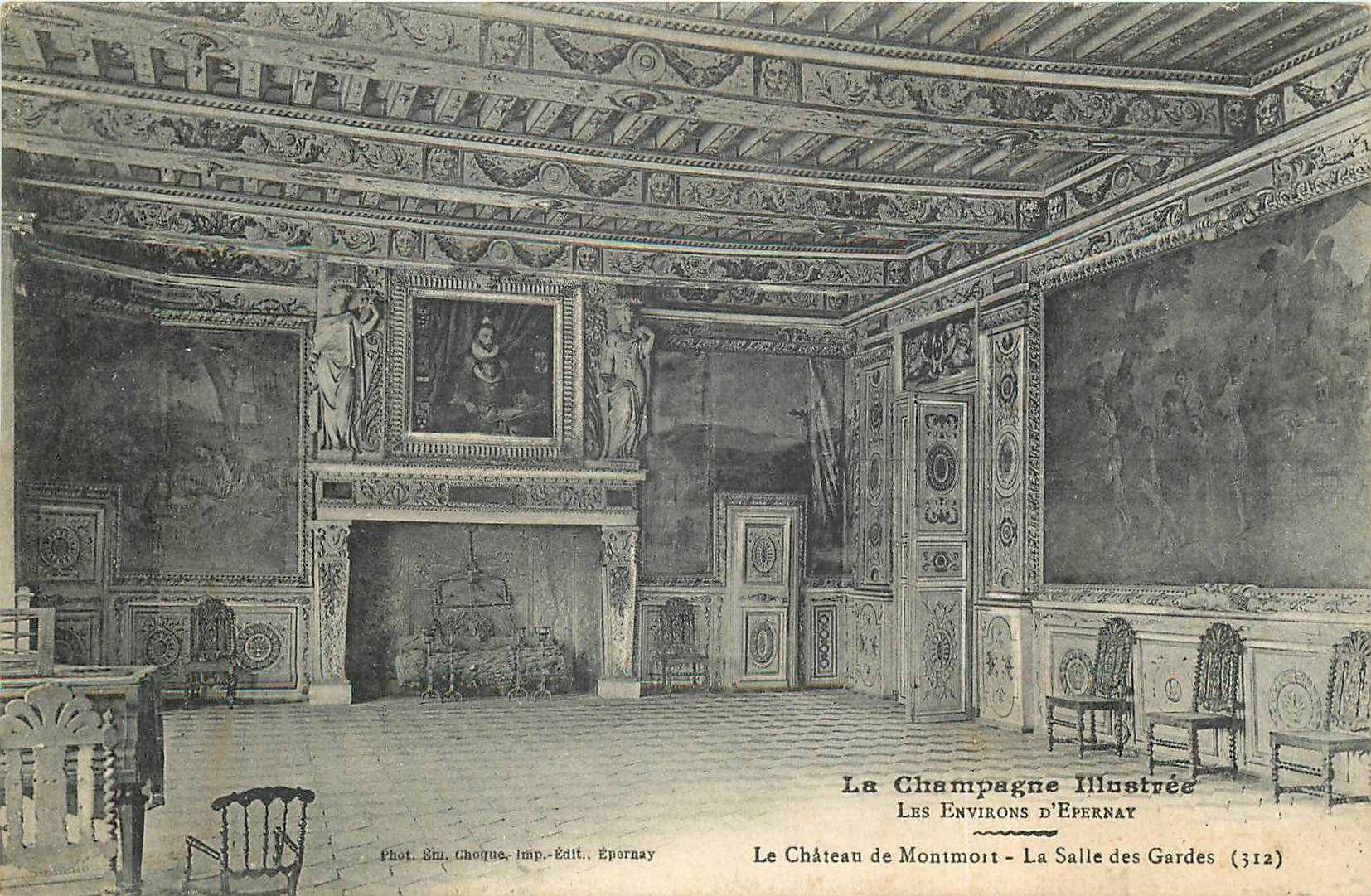 CPA La Champagne Illustree les env d'Epernay le chateau de Montmoit la Salle des Gardes