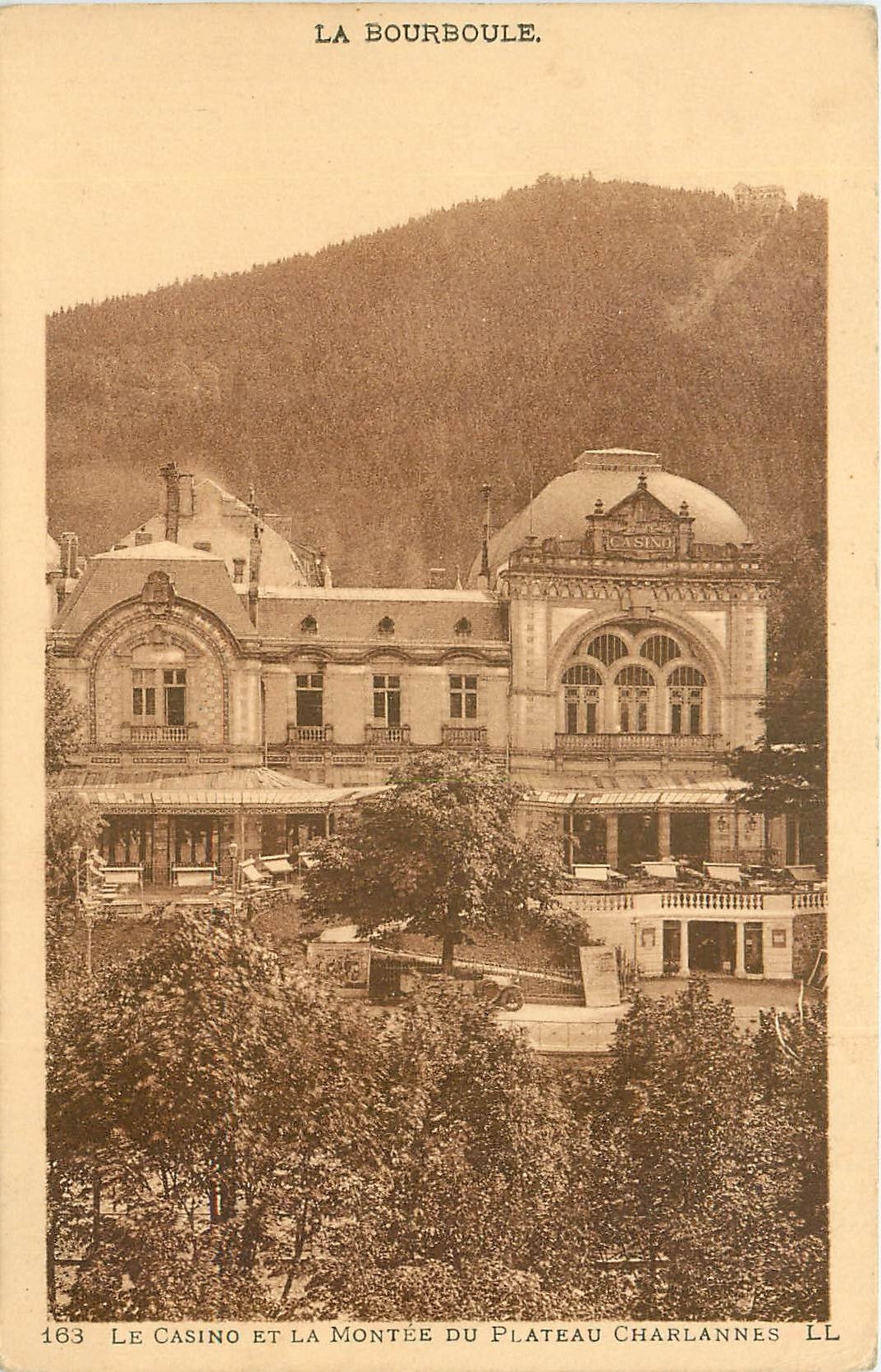 CPA La Bourboule Le Casino et la Montee du Plateau Charlannes