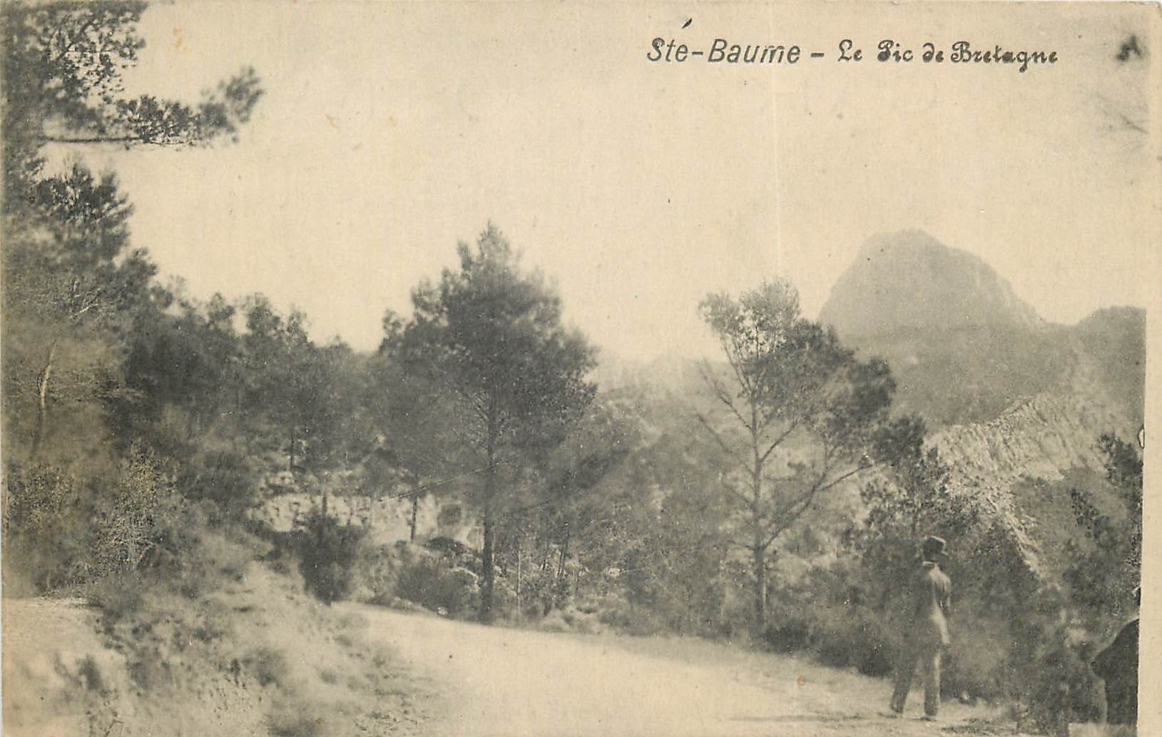 CPA La Sainte Baume Le Pic de Bretagne