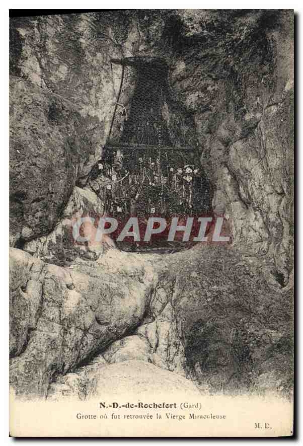 CPA N D de Rochefort Gard Grotte ou fut retrouvee la Vierge Miraculeuse 