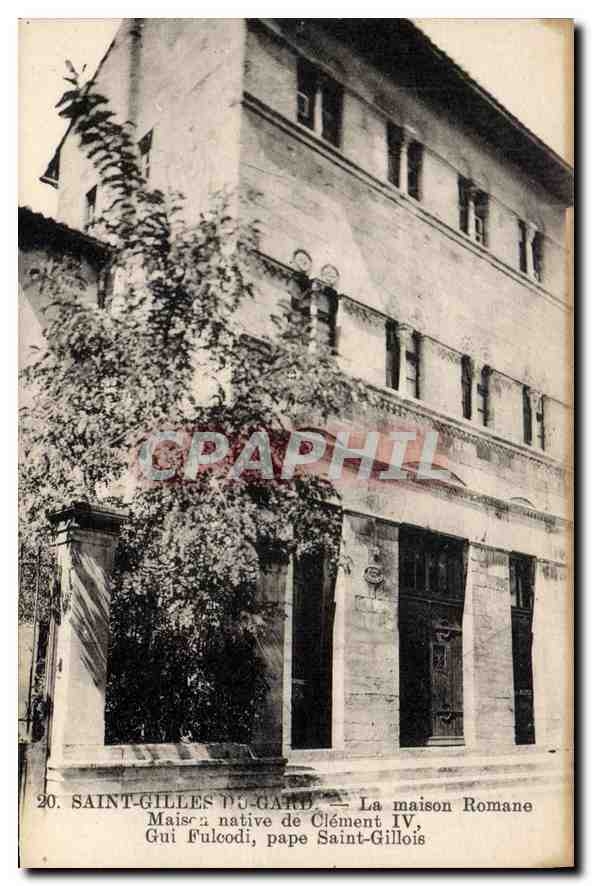 CPA Saint Gilles du Gard La maison Romane