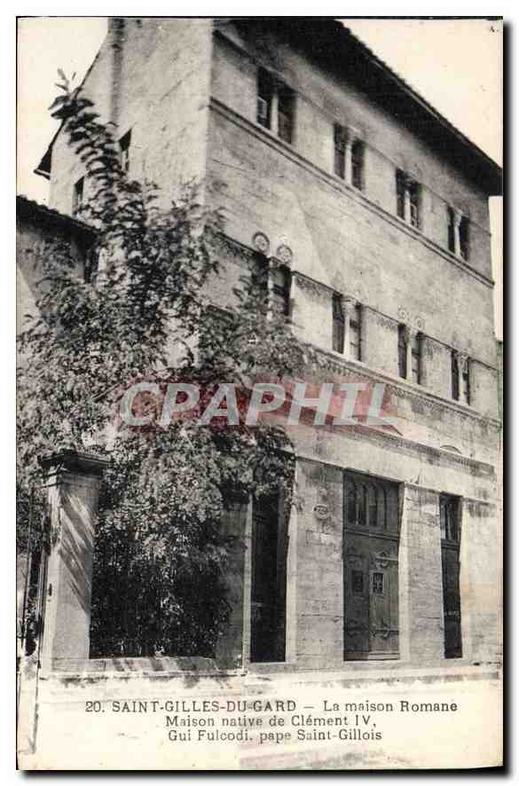 CPA Saint Gilles du Gard La maison Romane