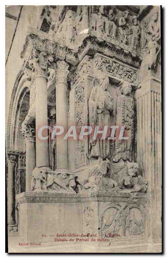 CPA Saint Gilles du Gard L'Eglise Details du portail du milieu