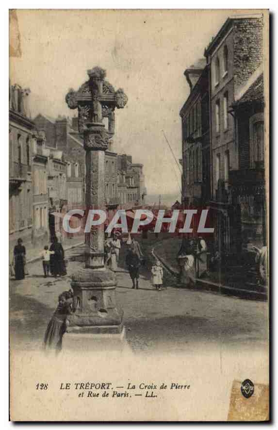 CPA Le Treport la Croix de Pierre et rue de Paris