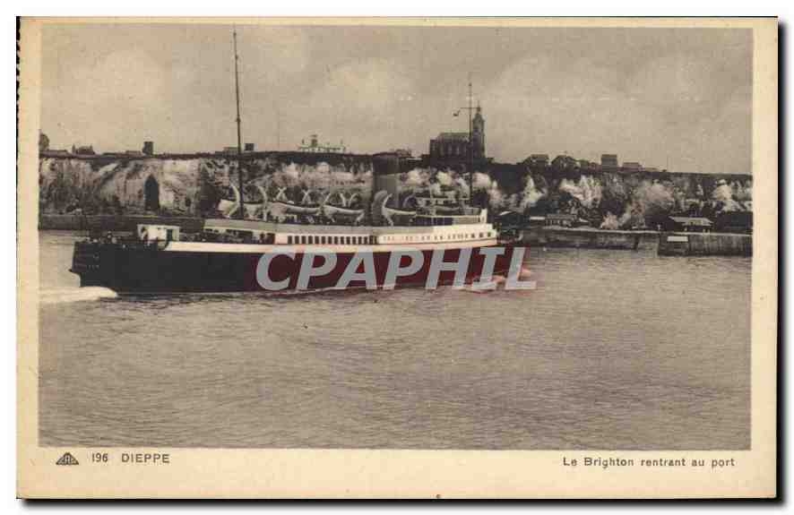 CPA Dieppe le Brighton rentrant au port 