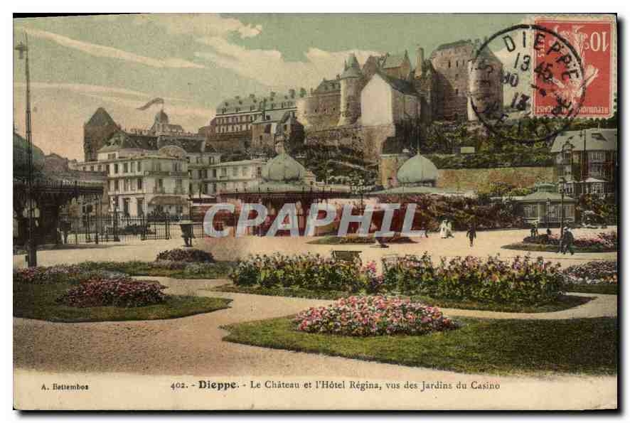 CPA Dieppe le chateau et l'hotel Regina vue des Jardins du casino 