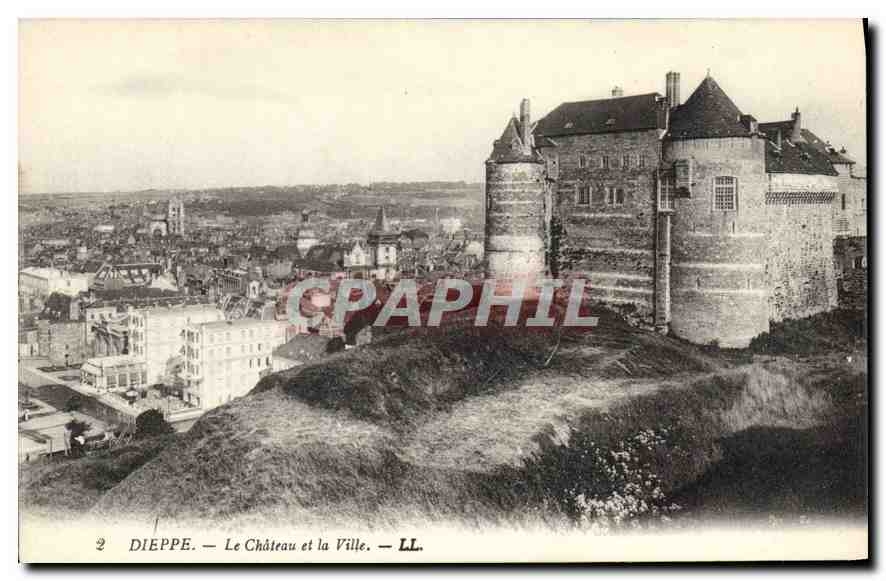 CPA Dieppe Le Chateau et la Ville 