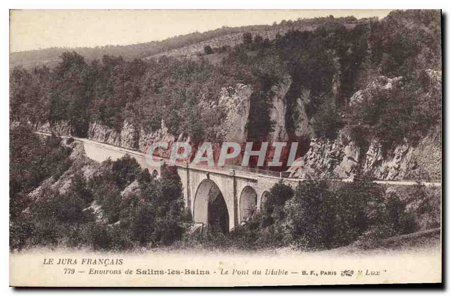 CPA Le Jura Francais environs de Salins les Bains le pont du Diable