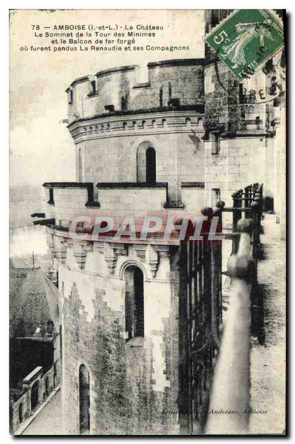 CPA Amboise l et L Le Chateau Le Sommet de la Tour des Minimes et le Balcon de fer forge ou furent p