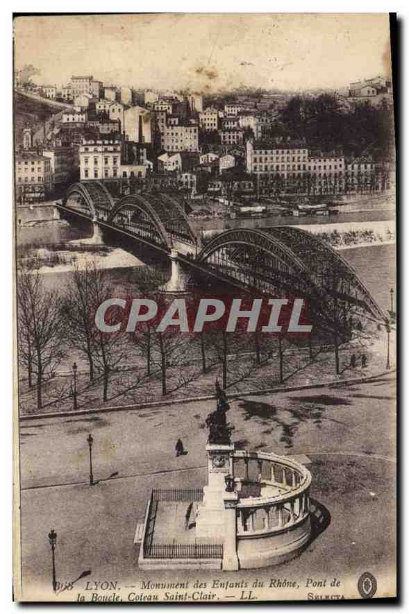 CPA Lyon Monument des Enfants du Rhone Pont de la Bouche Coleu Saint Clair 