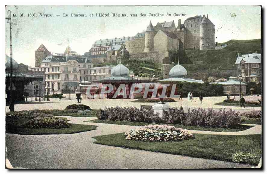 CPA Dieppe La Chateau et l'Hotel Regina vue des Jardins du Casino 