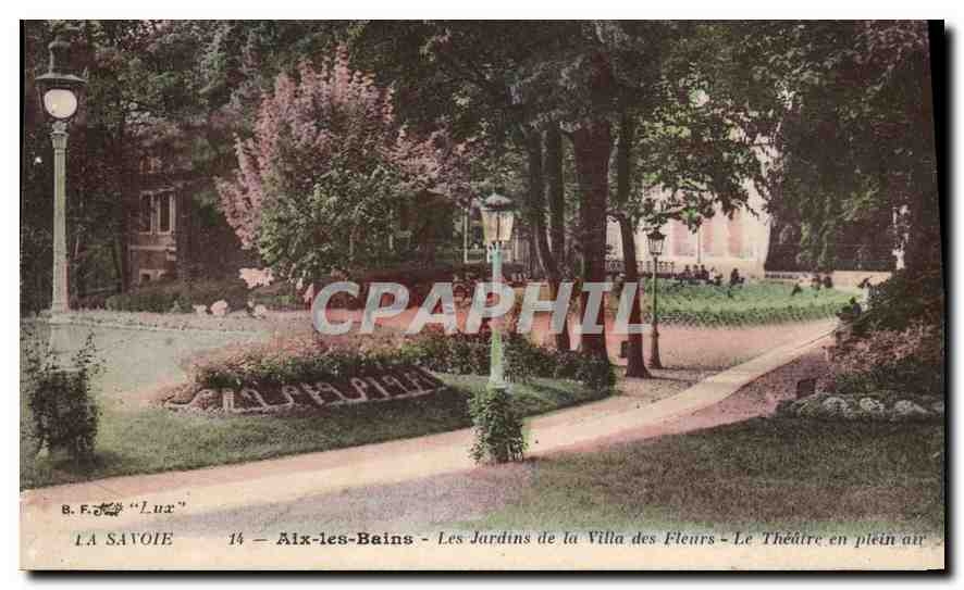 CPA Aix les Bains Hotel Les Jardins de la Villa des Fleurs Le Theatre 
