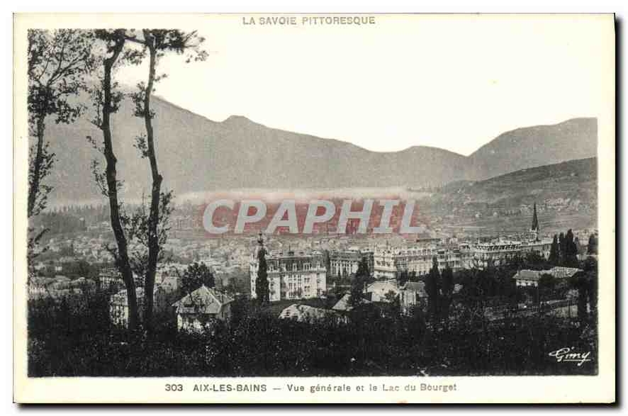 CPA La Savoie pittoresque Aix les Bains Vue generale et le Lac du Bourget