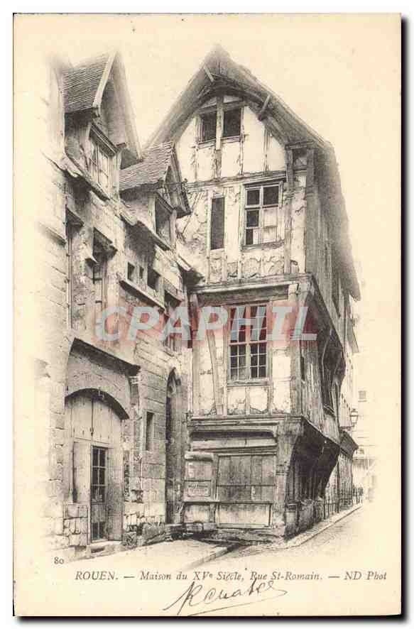 CPA Rouen Maison du XV Rue St Romain 